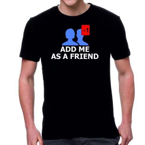 Черна мъжка тениска - Add me as a friend
